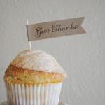 Give Thanks - Thanksgiving Cupcake Flags - Set Of..